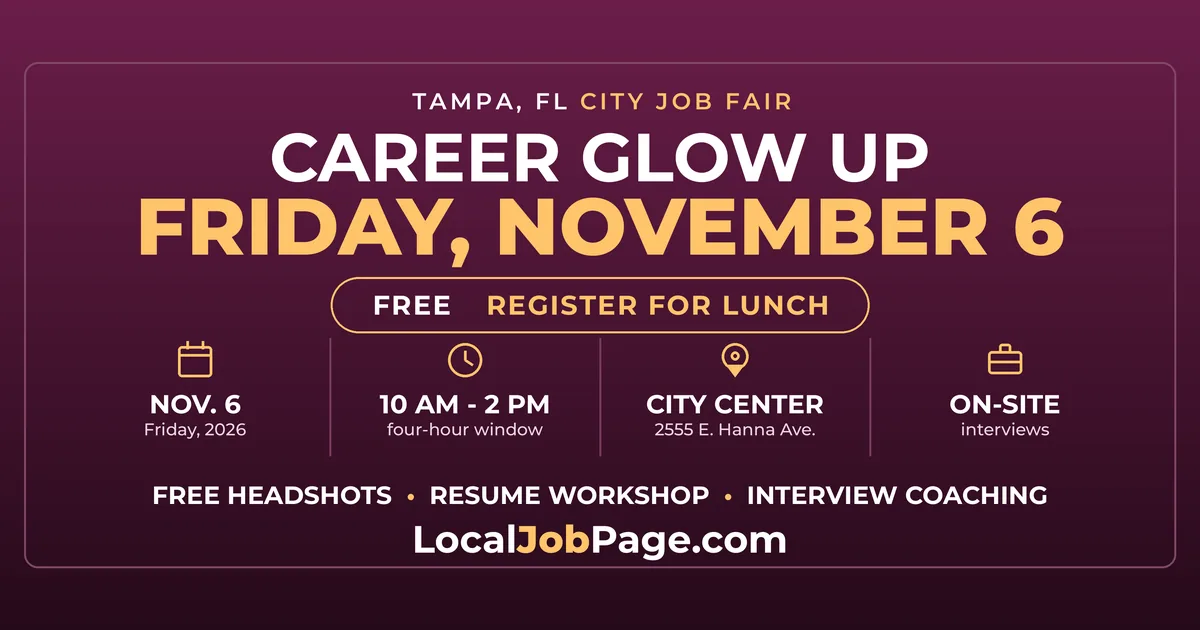 Tampa Career Glow Up Job Fair November 6: Free City Hiring Event on East Hanna Avenue